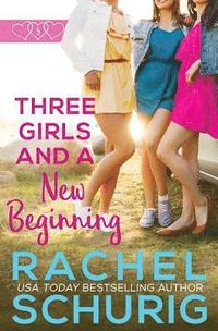 bokomslag Three Girls and a New Beginning
