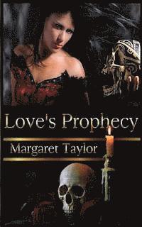 Margaret Taylor - Love's Prophecy, Häftad