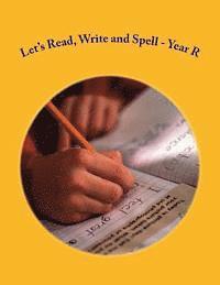 bokomslag Let's Read, Write and Spell - Year R: For readers aged 4 and 5