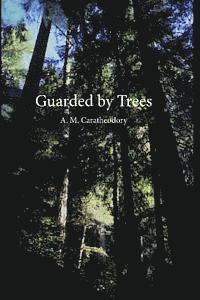 Guarded by Trees 1