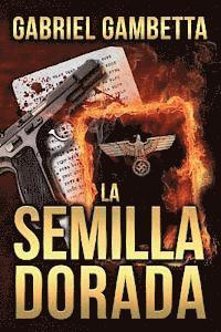 La Semilla Dorada 1