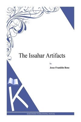 The Issahar Artifacts 1