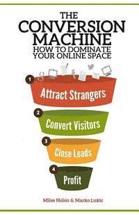 Logan Overstreet, Marko Lukic - The Conversion Machine, Häftad