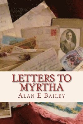 Letters to Myrtha: A supplement to the Alexander Saga 1