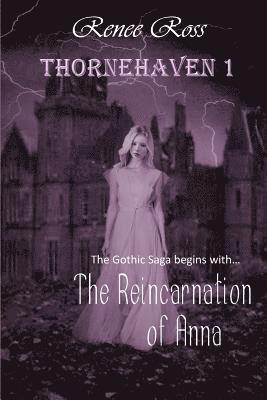 bokomslag The Reincarnation of Anna: Gothic Family Saga