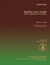 bokomslag SteelVis User's Guide (CIS/2 to VRML and IFC Translator)