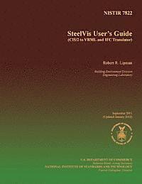 SteelVis User's Guide (CIS/2 to VRML and IFC Translator) 1