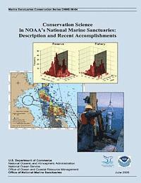 bokomslag Conservation Science in NOAA's National Marine Sanctuaries: Description and Recent Accomplishments