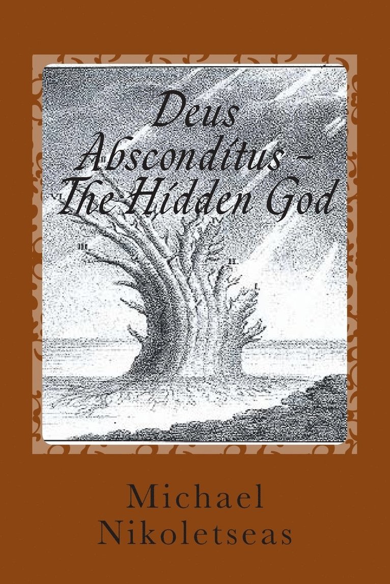 Deus Absconditus - The Hidden God 1