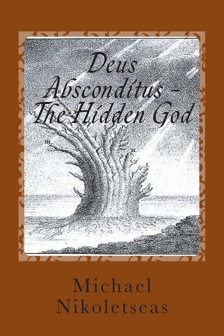 Michael M Nikoletseas, Michael M. Nikoletseas - Deus Absconditus - The Hidden God, Häftad