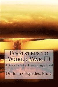 bokomslag Footsteps to World War III