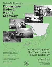 Florida Keys National Marine Sanctuary Volume II of III