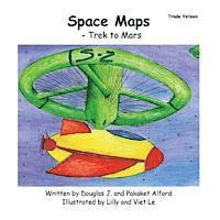 Space Maps - Trade Version: - Trek to Mars 1