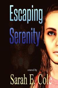 bokomslag Escaping Serenity