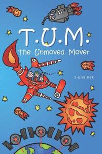 bokomslag Tum: The Unmoved Mover