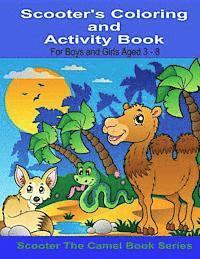 John Dennan - Scooter's Coloring and Activity Book For Boys and Girls Aged 3-8: For Boys and Girls 3-8, Häftad