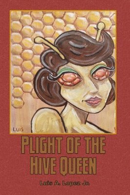 Plight of the Hive Queen 1