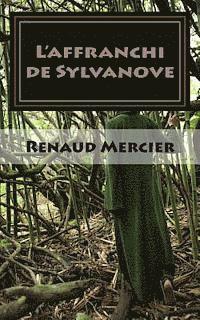 L'affranchi de Sylvanove 1