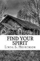 bokomslag Find Your Spirit: One woman's spiritual journey