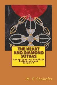 bokomslag The Heart and Diamond Sutras: Understanding Buddhist Enlightenment Volume 1