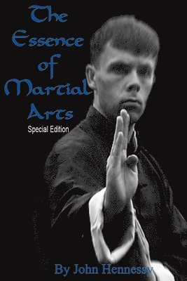 The Essence of Martial Arts: Special Edition 1