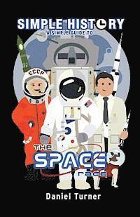 bokomslag Simple History: The Space Race