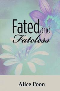 Fated and Fateless 1