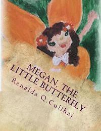 bokomslag Megan, the little butterfly: Children's illustrated book