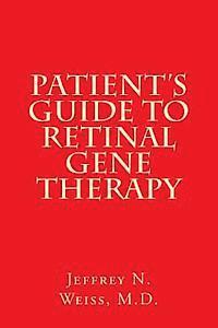 bokomslag Patient's Guide to Retinal Gene Therapy