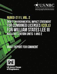 Us Army Corps of Engineers - Draft Environmental Impact Statement for Combined Licenses (COLs) for William States Lee III Nuclear Station Units 1 and 2, Häftad