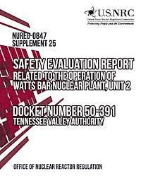 bokomslag Safety Evaluation Report: Related to the Operation of Watts Bar Nuclear Plant, Unit 2: Supplement 24