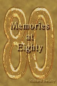 bokomslag Memories At Eighty