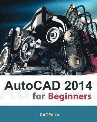 bokomslag AutoCAD 2014 for Beginners