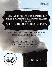 U. S. Nuclear Regulatory Commission - Nuclear Regulatory Commission Staff Computer Programs for Use with Meteorological Data, Häftad. Tillgänglighet: Lägg i varukorg
