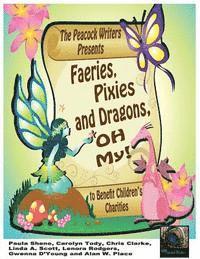 bokomslag Faeries, Pixies and Dragons, Oh My!: To Benefit Children's Charities