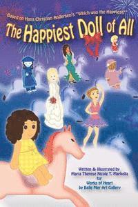 The Happiest Doll of All: Based on Hans Christian Andersen's 'Which was the Happiest?' 1