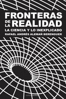 bokomslag Fronteras de la realidad: La ciencia y la inexplicado