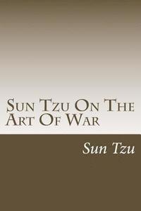 bokomslag Sun Tzu On The Art Of War
