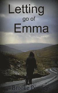 bokomslag Letting go of Emma