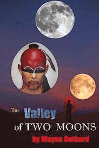 The Valley of Two Moons