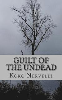 bokomslag Guilt of the Undead