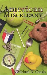 Michael A. Cousin - American Miscellany, Häftad