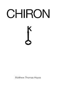 bokomslag Chiron: Medium of Madness