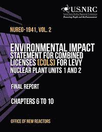 bokomslag Environmental Impact Statement for Combined Licenses (COLs) for Levy Nuclear Plant Units 1 and 2: Final Report Chapters 6 to 10 Office