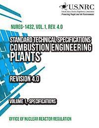 bokomslag Standard Technical Specifications: Combustion Engineering Plants Revision 4.0 Volume 1, Specifications