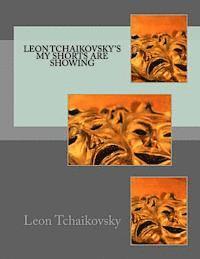 bokomslag Leon Tchaikovsky's MY SHORTS ARE SHOWING