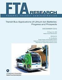 bokomslag Transit Bus Applications of Lithium Ion Batteries: Progress and Prospects