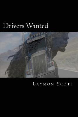 Drivers Wanted: (A Novel) 1