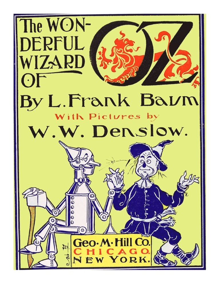 The Wonderful Wizard Of Oz [Illustrated] 1
