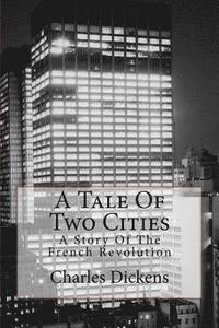 bokomslag A Tale Of Two Cities: A Story Of The French Revolution